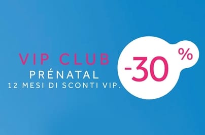 30% di sconto per 12 mesi con Vip Card su Prenatal