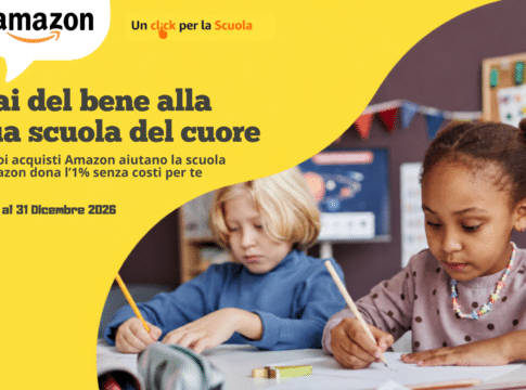 Un Click per la Scuola 2026: come donare l’1% degli acquisti Amazon alla tua scuola