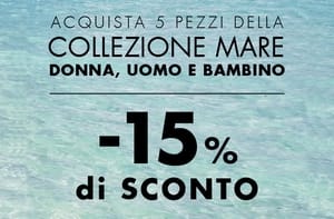 15% di sconto se acquisti 5 articoli della collezione Mare